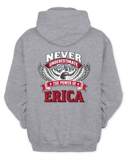 Never Underestimate Your Name Eagle Mountain Shirt ERICA M1-61 / Unisex Hoodie / sport grey
