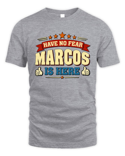 Have No Fear Your Name Is Here Cool Graphic T-Shirt MARCOS M1-71 / Unisex Standard T-Shirt / sport grey