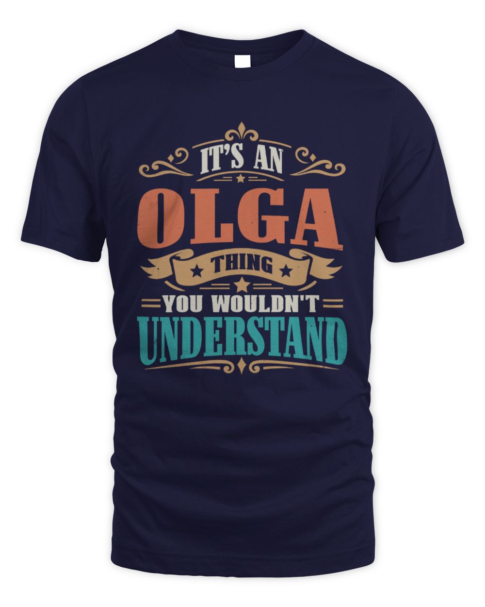 It’s a Name Thing Personalized Retro T-Shirt OLGA M1-47 / Unisex Standard T-Shirt / navy
