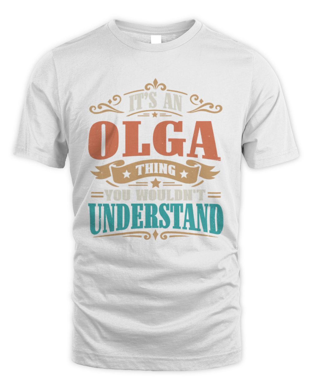 It’s a Name Thing Personalized Retro T-Shirt OLGA M1-47 / Unisex Standard T-Shirt / white