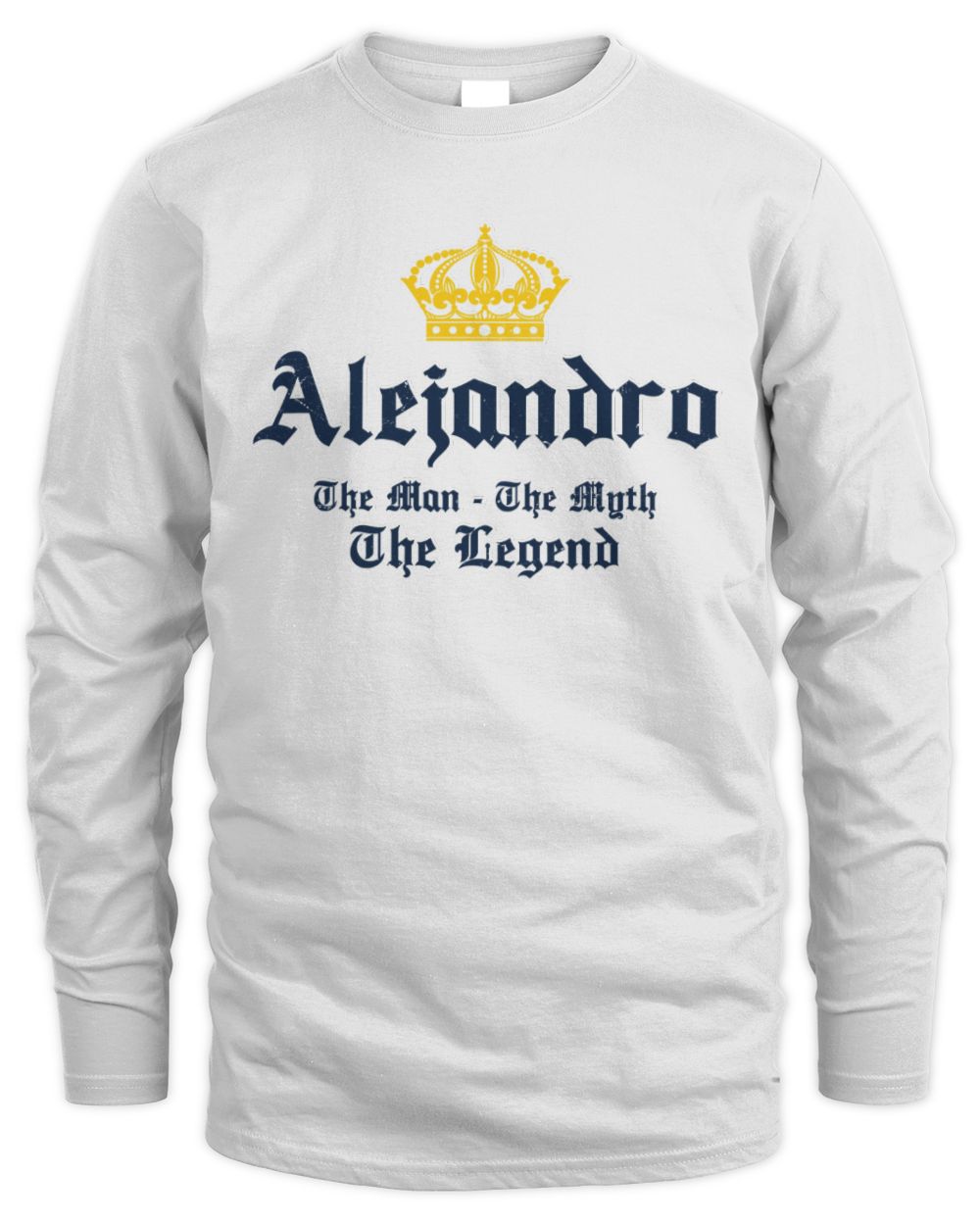 The Man The Myth The Legend Corona Beer T-Shirt ALEJANDRO M1-S83 / Men's Long Sleeved T-Shirt / white