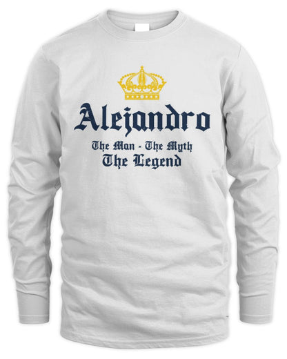 The Man The Myth The Legend Corona Beer T-Shirt ALEJANDRO M1-S83 / Men's Long Sleeved T-Shirt / white