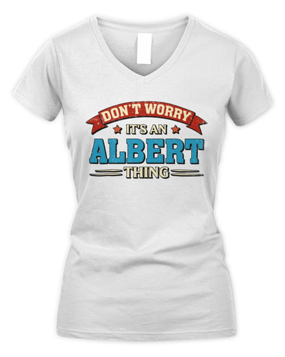 Don't Worry It's a Your Name Thing Funny Retro T-Shirt ALBERT M1-57 / Women's V-Neck T-Shirt / white