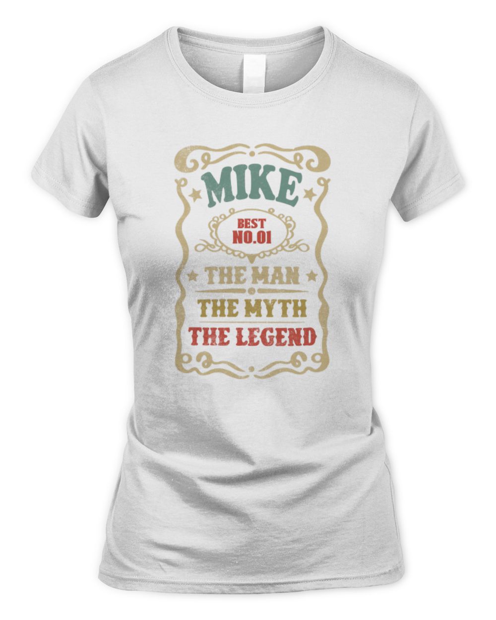 The Man The Myth The Legend Vintage Gold Wine Shirt MIKE M1-52 / Women's Standard T-Shirt / white