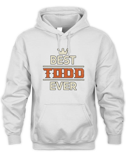 Best Your Name With Crown Shirt TODD M1-59 / Unisex Hoodie / white