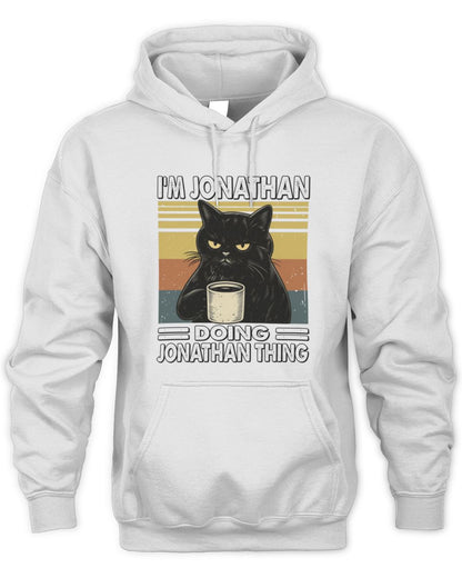 I'm Name Doing Name Thing Grumpy Black Cat Shirt JONATHAN M1-79 / Unisex Hoodie / white