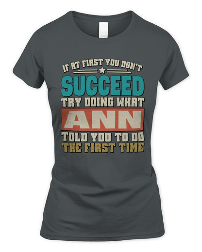 If at First You Don't Succeed Funny Vintage Shirt ANN M1-53 / Women's Standard T-Shirt / charcoal