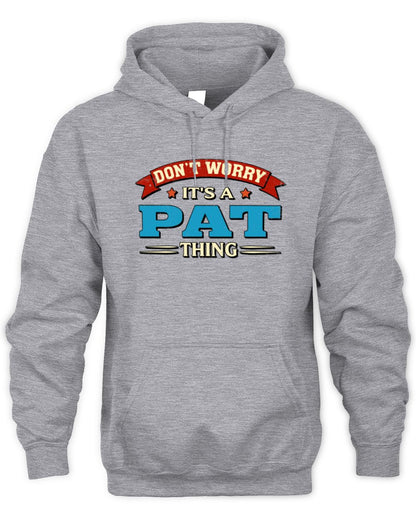 Don't Worry It's a Your Name Thing Funny Retro T-Shirt PAT M1-57 / Unisex Hoodie / sport grey