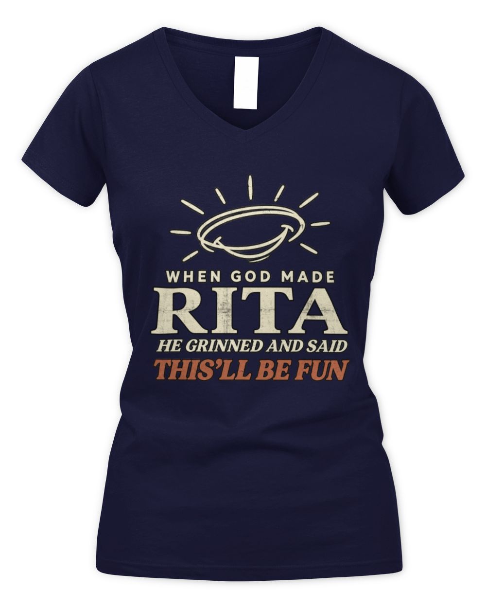 When God Made Your Name Funny Western T-Shirt T-Shirt RITA M1-S82 / Women's V-Neck T-Shirt / navy