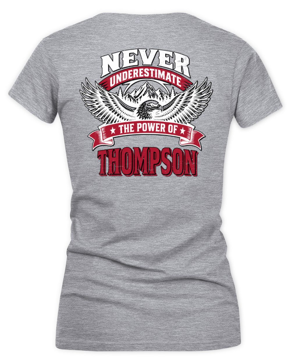 Never Underestimate Your Name Eagle Mountain Shirt THOMPSON M1-61 / Women's V-Neck T-Shirt / sport grey