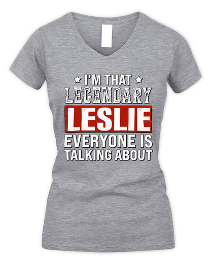 I'm That Legendary Name Everyone Is Talking About Funny Graphic T-Shirt LESLIE M1-73 / Women's V-Neck T-Shirt / sport grey
