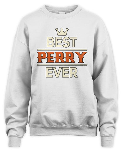 Best Your Name With Crown Shirt PERRY M1-59 / Unisex Sweatshirt / white