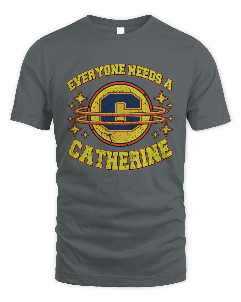 Everyone Needs a Your Name Shirt CATHERINE M1-76 / Unisex Standard T-Shirt / charcoal