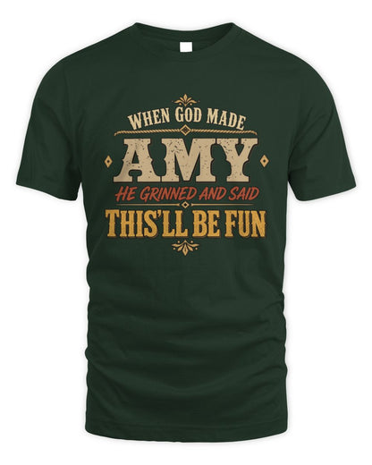 When God Made Your Name Funny Western T-Shirt AMY M1-81 / Unisex Standard T-Shirt / forest green