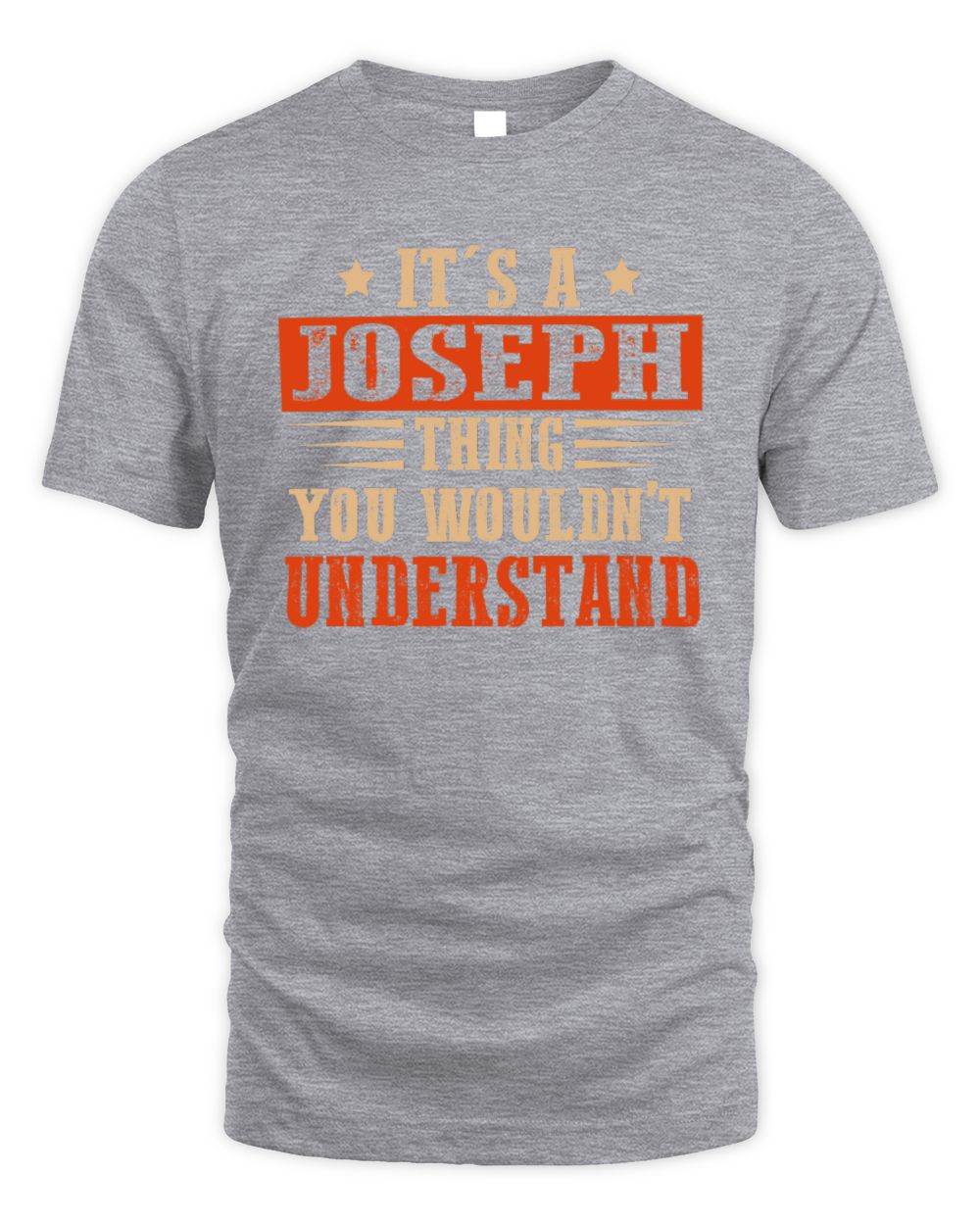 It's a Name Thing Personalized Funny Shirt JOSEPH M1-51 / Unisex Standard T-Shirt / sport grey