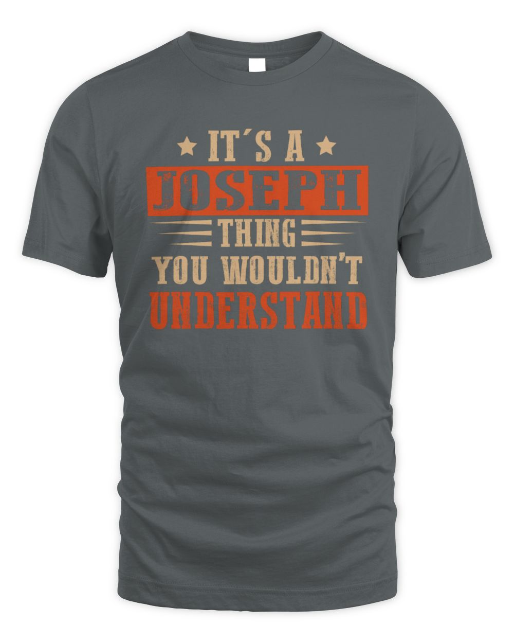 It's a Name Thing Personalized Funny Shirt JOSEPH M1-51 / Unisex Standard T-Shirt / charcoal