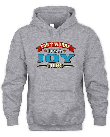 Don't Worry It's a Your Name Thing Funny Retro T-Shirt JOY M1-57 / Unisex Hoodie / sport grey
