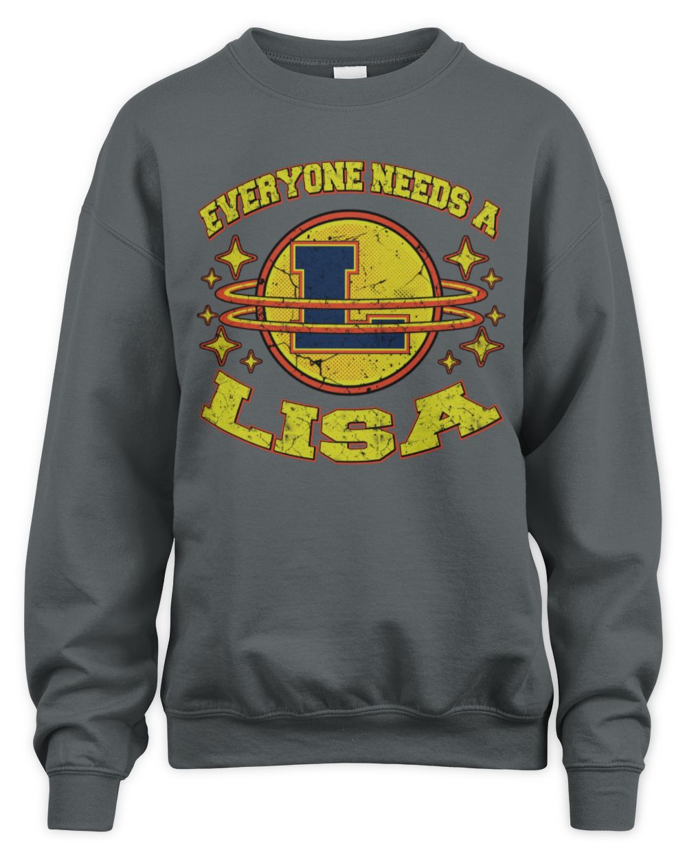 Everyone Needs a Your Name Shirt LISA M1-76 / Unisex Sweatshirt / charcoal