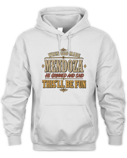 When God Made Your Name Funny Western T-Shirt MENDOZA M1-81 / Unisex Hoodie / white