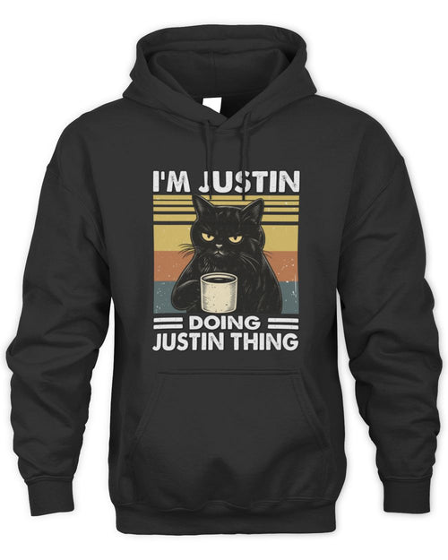 I'm Name Doing Name Thing Grumpy Black Cat Shirt JUSTIN M1-79 / Unisex Hoodie / black