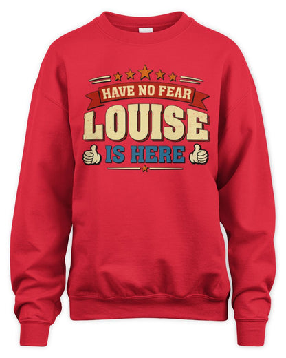 Have No Fear Your Name Is Here Cool Graphic T-Shirt LOUISE M1-71 / Unisex Sweatshirt / red
