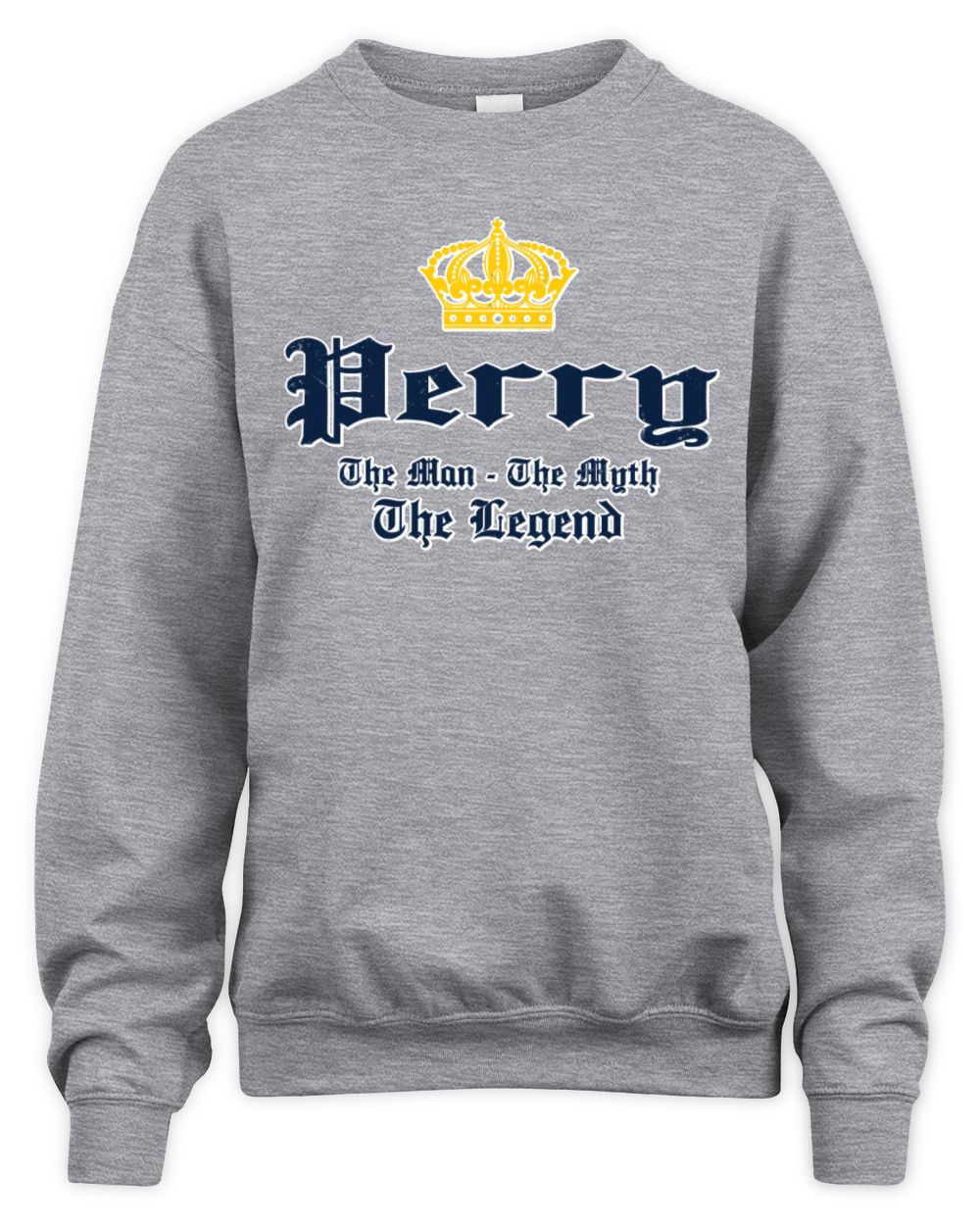 The Man The Myth The Legend Corona Beer T-Shirt PERRY M1-S83 / Unisex Sweatshirt / sport grey
