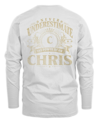 Never Underestimate Your Name Luxury Logo Shirt CHRIS M1-63 / Men's Long Sleeved T-Shirt / white