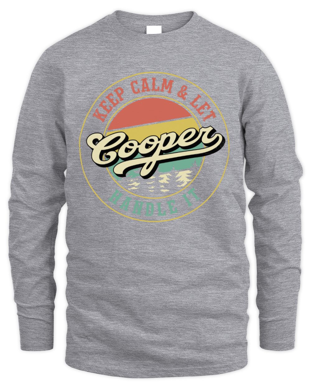 Keep Calm Let Your Name Handle It Retro T-Shirt COOPER M1-54 / Men's Long Sleeved T-Shirt / sport grey