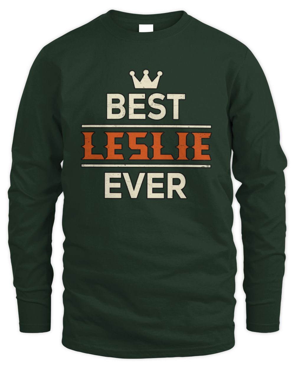 Best Your Name With Crown Shirt LESLIE M1-59 / Men's Long Sleeved T-Shirt / forest green