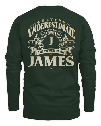 Never Underestimate Your Name Luxury Logo Shirt JAMES M1-63 / Men's Long Sleeved T-Shirt / forest green