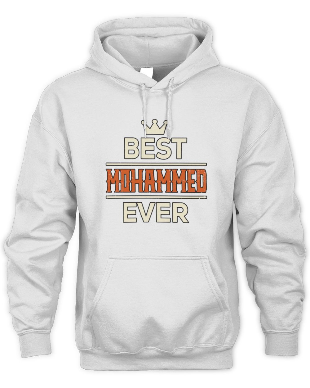 Best Your Name With Crown Shirt MOHAMMED M1-59 / Unisex Hoodie / white