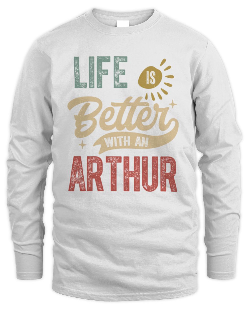 Life Is Better With a Name Personalized Retro T-Shirt ARTHUR-48 / Men's Long Sleeved T-Shirt / white