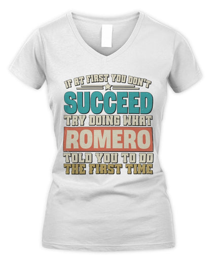 If at First You Don't Succeed Funny Vintage Shirt ROMERO M1-53 / Women's V-Neck T-Shirt / white