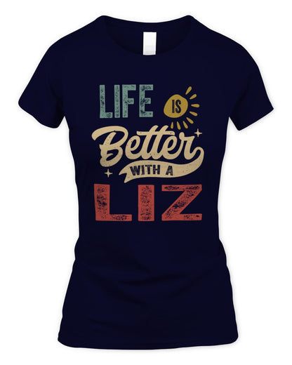 Life Is Better With a Name Personalized Retro T-Shirt LIZ-48 / Women's Standard T-Shirt / navy