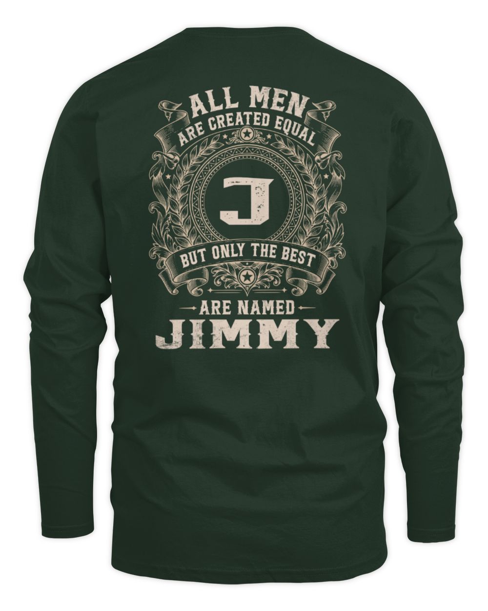 All Men Are Created Equal Cool Logo Shirt JIMMY M1-60 / Men's Long Sleeved T-Shirt / forest green