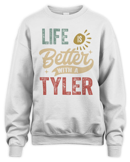 Life Is Better With a Name Personalized Retro T-Shirt TYLER-48 / Unisex Sweatshirt / white