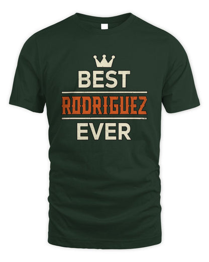 Best Your Name With Crown Shirt RODRIGUEZ M1-59 / Unisex Standard T-Shirt / forest green