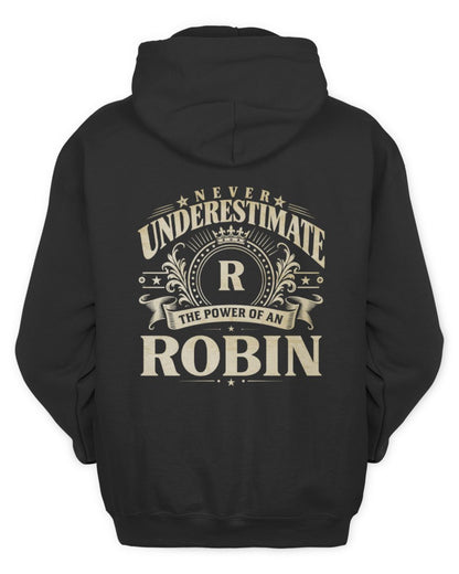 Never Underestimate Your Name Luxury Logo Shirt ROBIN M1-63 / Unisex Hoodie / black