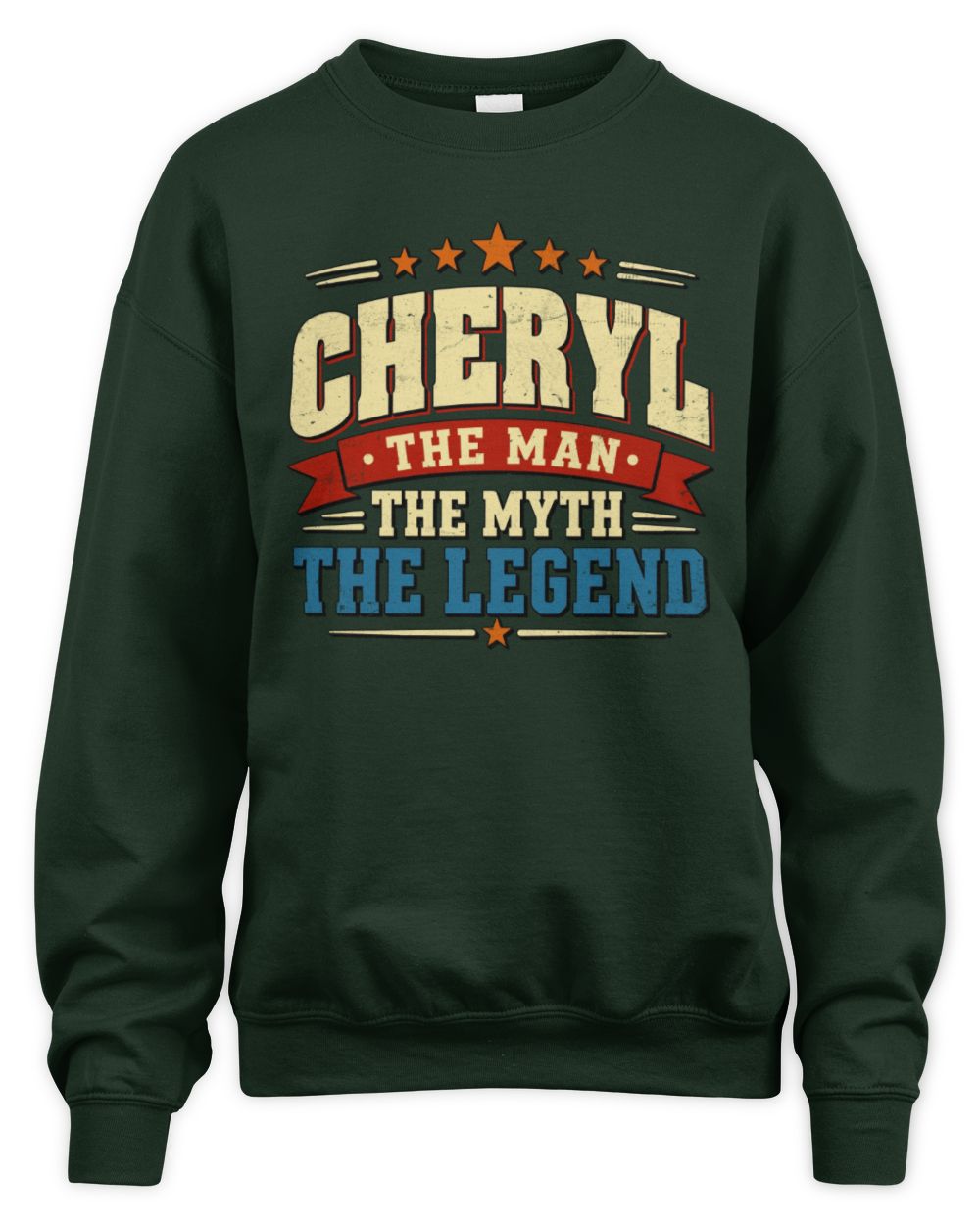 The Man The Myth The Legend Ribbon Vintage T-Shirt CHERYL M1-56 / Unisex Sweatshirt / forest green