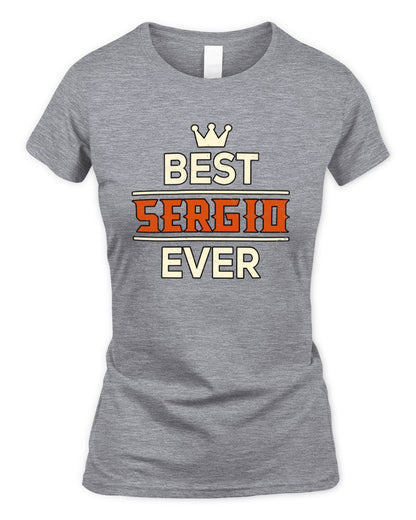 Best Your Name With Crown Shirt SERGIO M1-59 / Women's Standard T-Shirt / sport grey