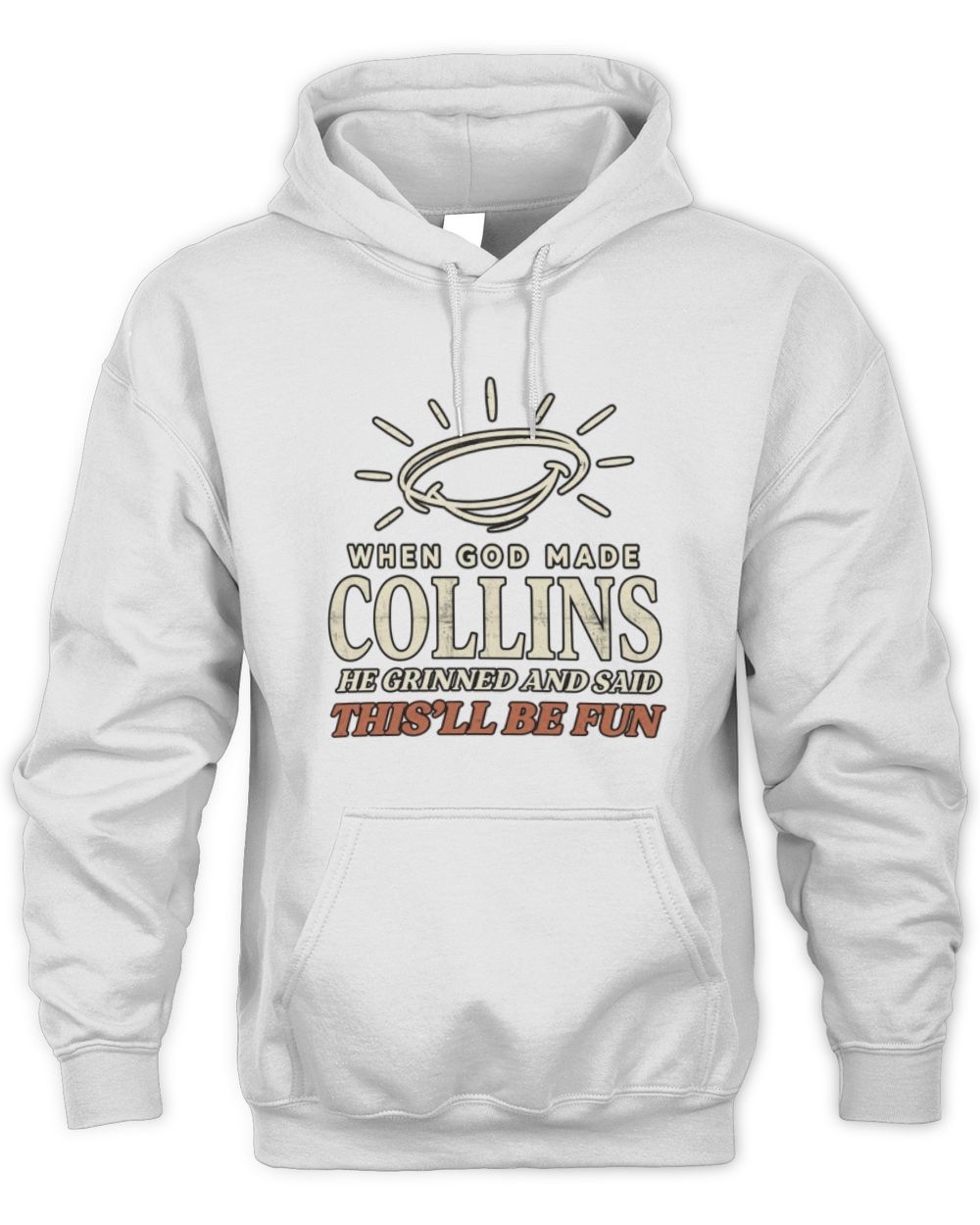 When God Made Your Name Funny Western T-Shirt T-Shirt COLLINS M1-S82 / Unisex Hoodie / white