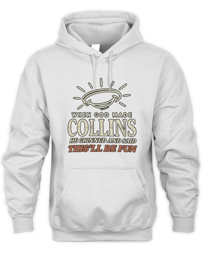 When God Made Your Name Funny Western T-Shirt T-Shirt COLLINS M1-S82 / Unisex Hoodie / white