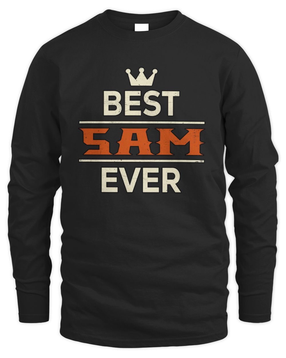 Best Your Name With Crown Shirt SAM M1-59 / Men's Long Sleeved T-Shirt / black