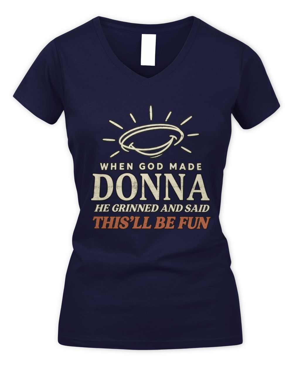 When God Made Your Name Funny Western T-Shirt T-Shirt DONNA M1-S82 / Women's V-Neck T-Shirt / navy