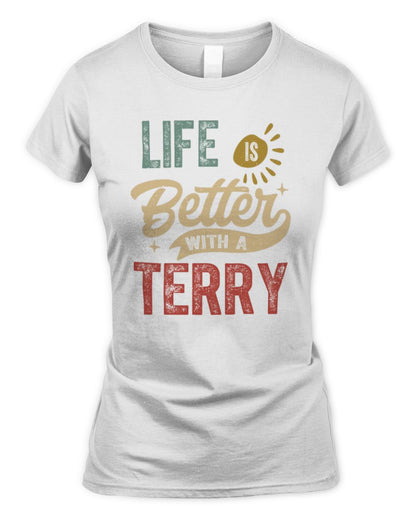 Life Is Better With a Name Personalized Retro T-Shirt TERRY-48 / Women's Standard T-Shirt / white