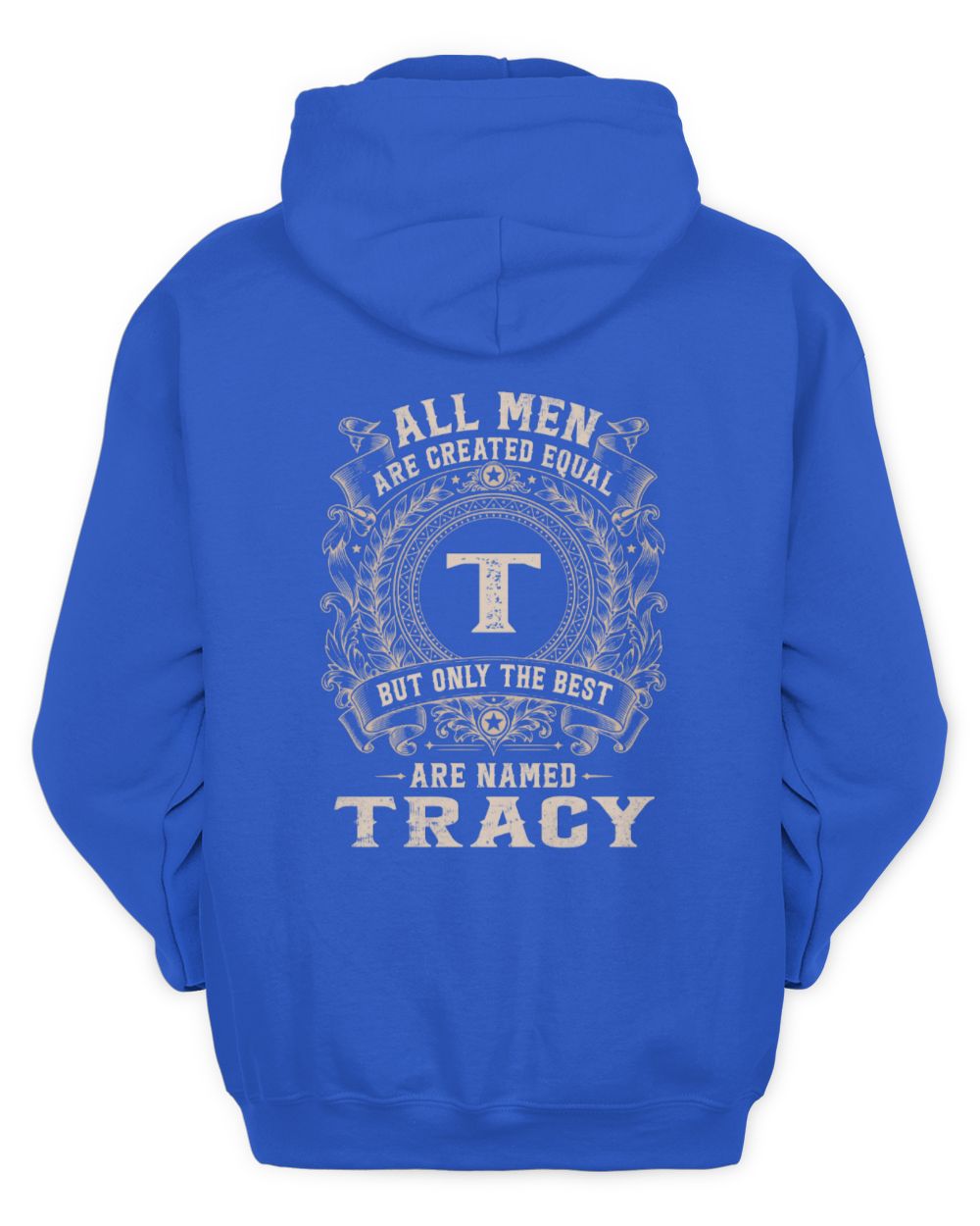 All Men Are Created Equal Cool Logo Shirt TRACY M1-60 / Unisex Hoodie / royal