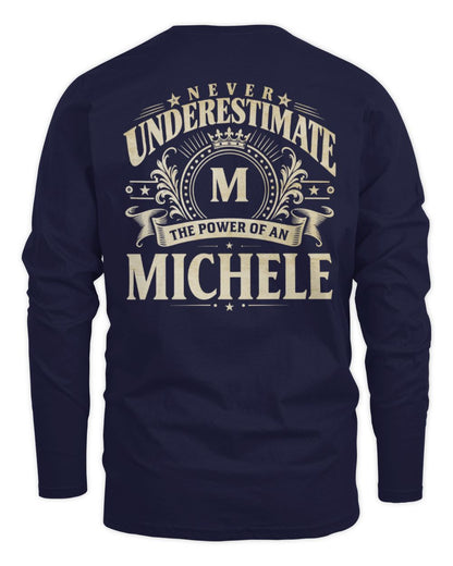 Never Underestimate Your Name Luxury Logo Shirt MICHELE M1-63 / Men's Long Sleeved T-Shirt / navy