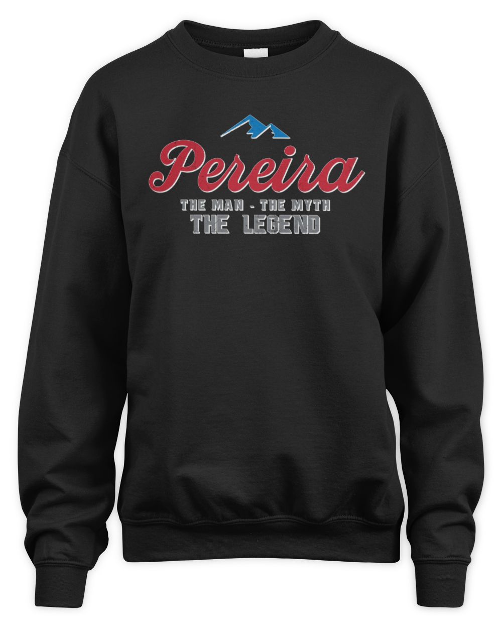 The Man The Myth The Legend Coors Light Beer T-Shirt PEREIRA M1-S84 / Unisex Sweatshirt / black
