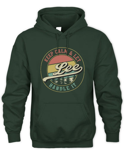 Keep Calm Let Your Name Handle It Retro T-Shirt LEE M1-54 / Unisex Hoodie / forest green