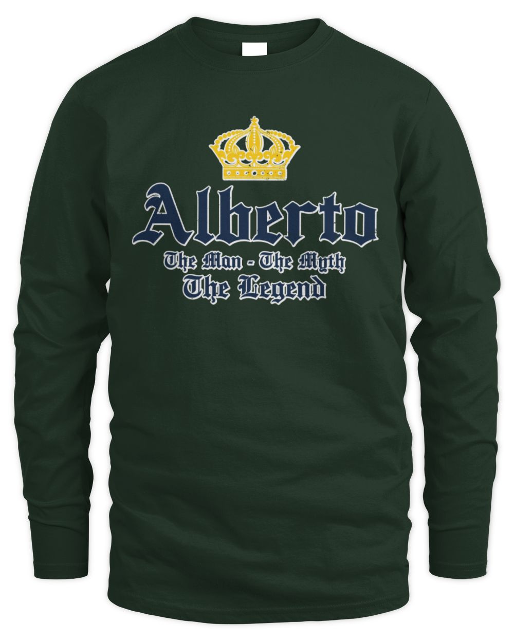 The Man The Myth The Legend Corona Beer T-Shirt ALBERTO M1-S83 / Men's Long Sleeved T-Shirt / forest green